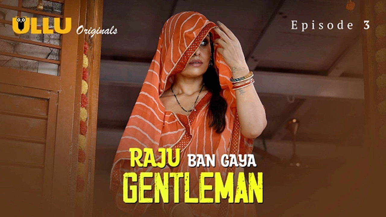 Raju Ban Gaya Gentleman: 1×3