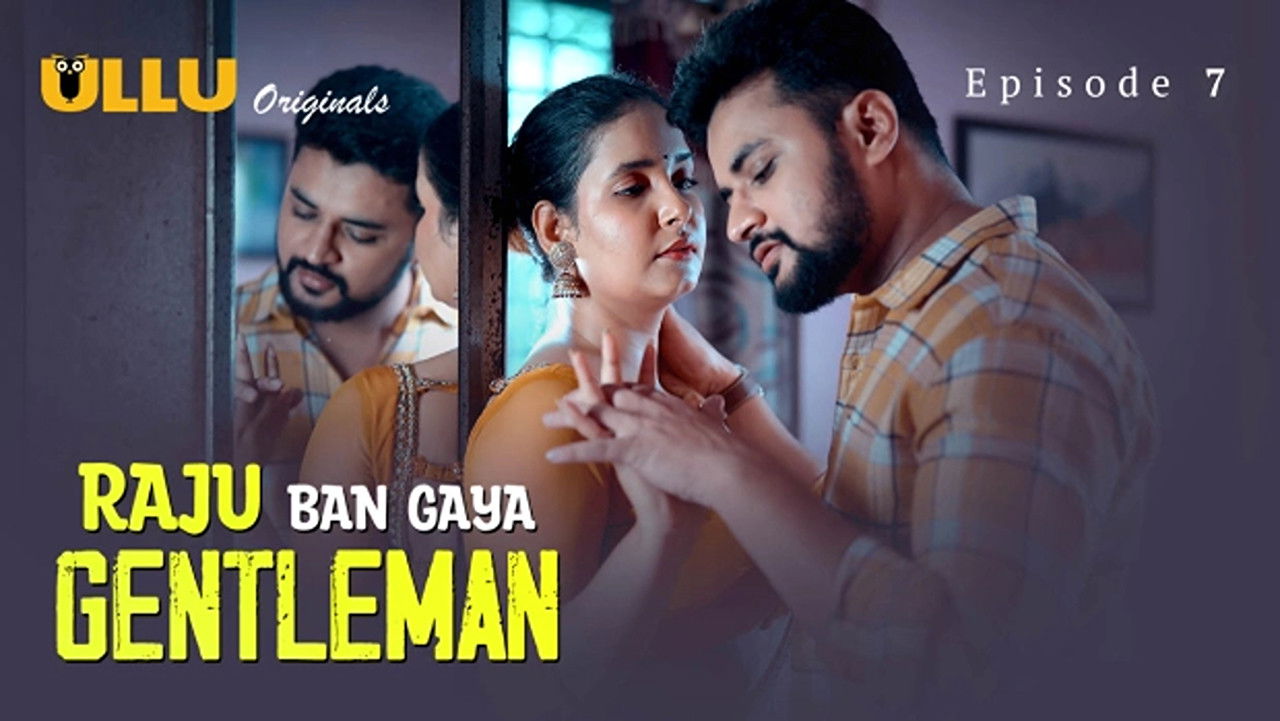 Raju Ban Gaya Gentleman: 1×7