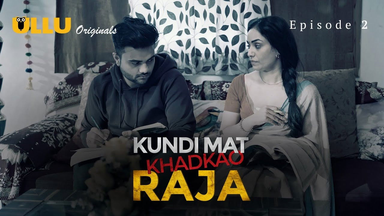 Kundi Mat Khadkao Raja: 1×2