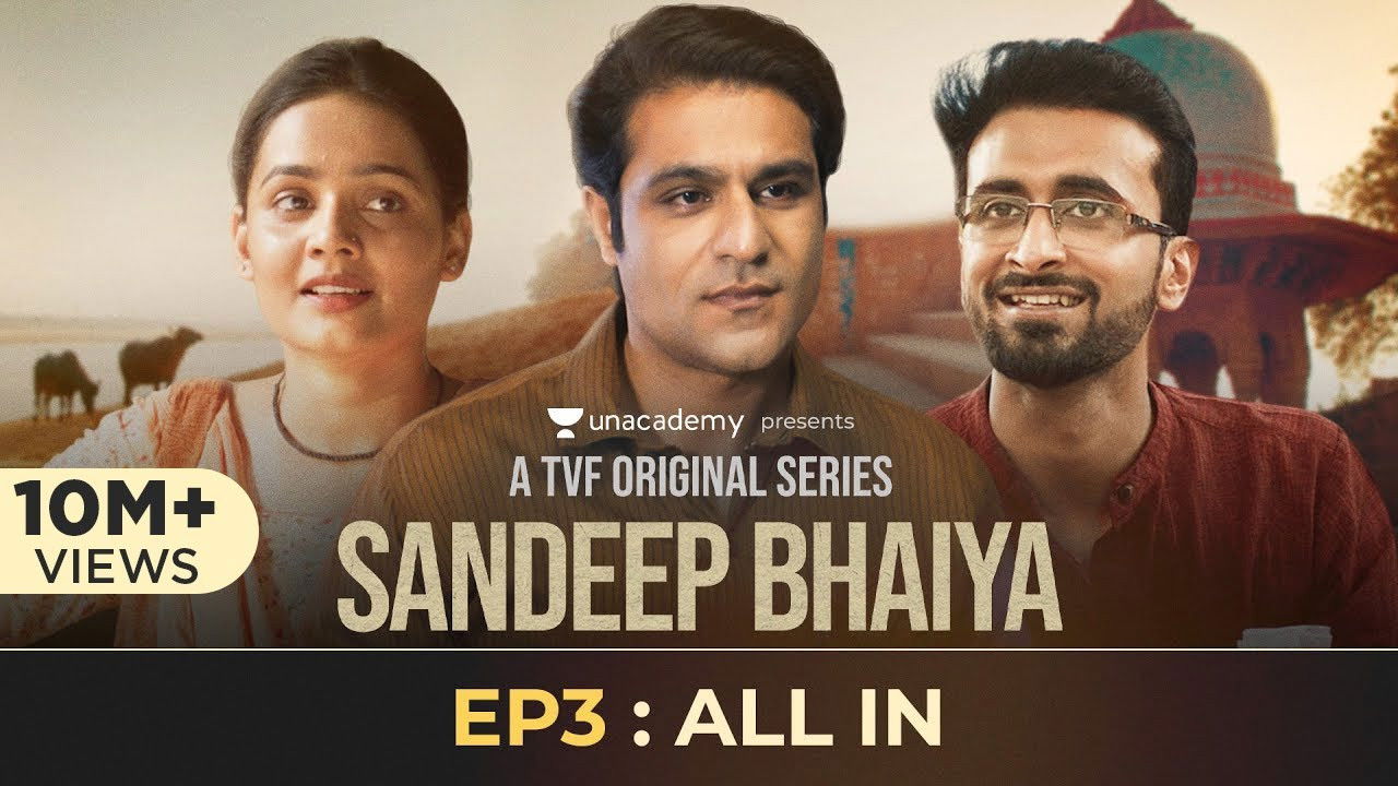 Sandeep Bhaiya: 1×3